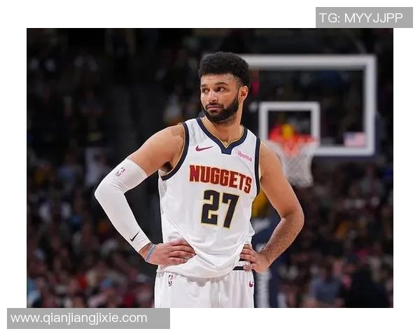 穆雷狂砍40分助力掘金豪取七连胜展现冠军实力